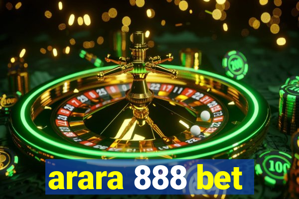 arara 888 bet